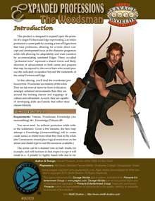 Expanded Professions: The Woodsman