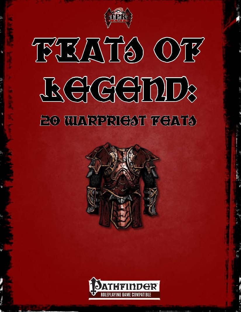 Feats of Legend: 20 Warpriest Feats