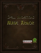 Spell Innovations, Mage Armor Spell Innovations, Mage Armor