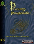 Player Paraphernalia #3 The Scrollmaster