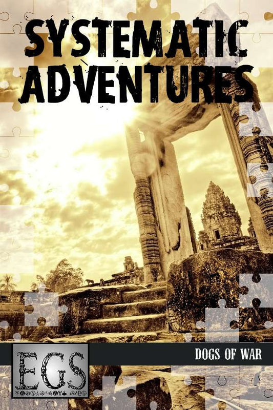 Systematic Adventures #03: Dogs of War (EGS)