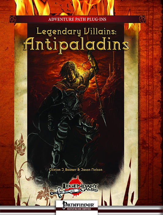 Legendary Villains: Antipaladins