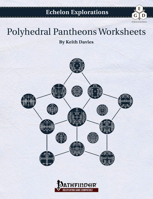 Echelon Explorations: Polyhedral Pantheons Worksheets