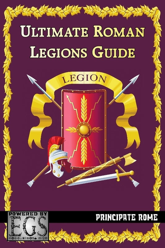 Ultimate Roman Legions Guide (EGS)