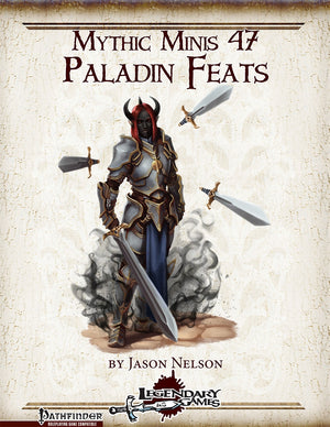 Mythic Minis 47: Paladin Feats