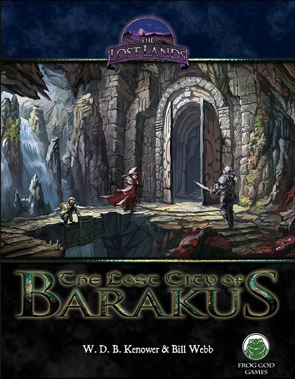 The Lost Lands: The Lost City of Barakus (Swords & Wizardry)