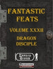 Fantastic Feats XXXII - Dragon Disciple