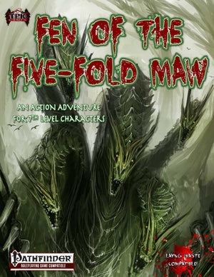 The Fen of the Five-Fold Maw