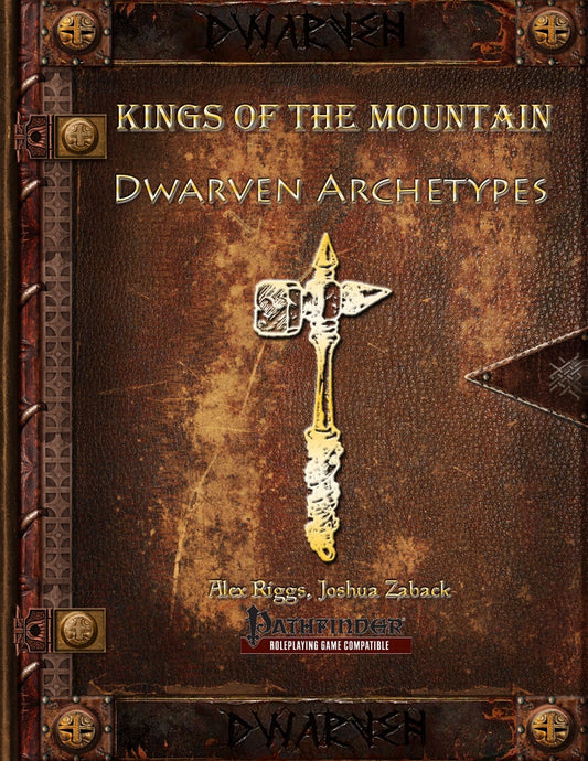 Kings of the Mountain: Dwarven Archetypes