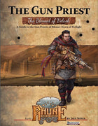 The Blessed of Velash: A Guidebook to the Gun Priests of Rhune: Dawn of Twilight