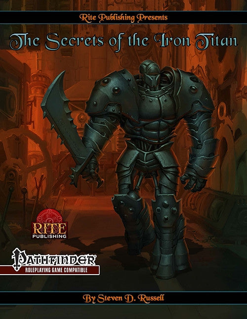 The Secrets of the Iron Titan (PFRPG)