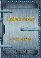Called Away - SciFi Edition