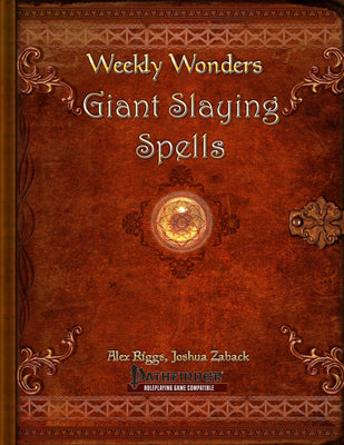 Weekly Wonders - Giant Slaying Spells