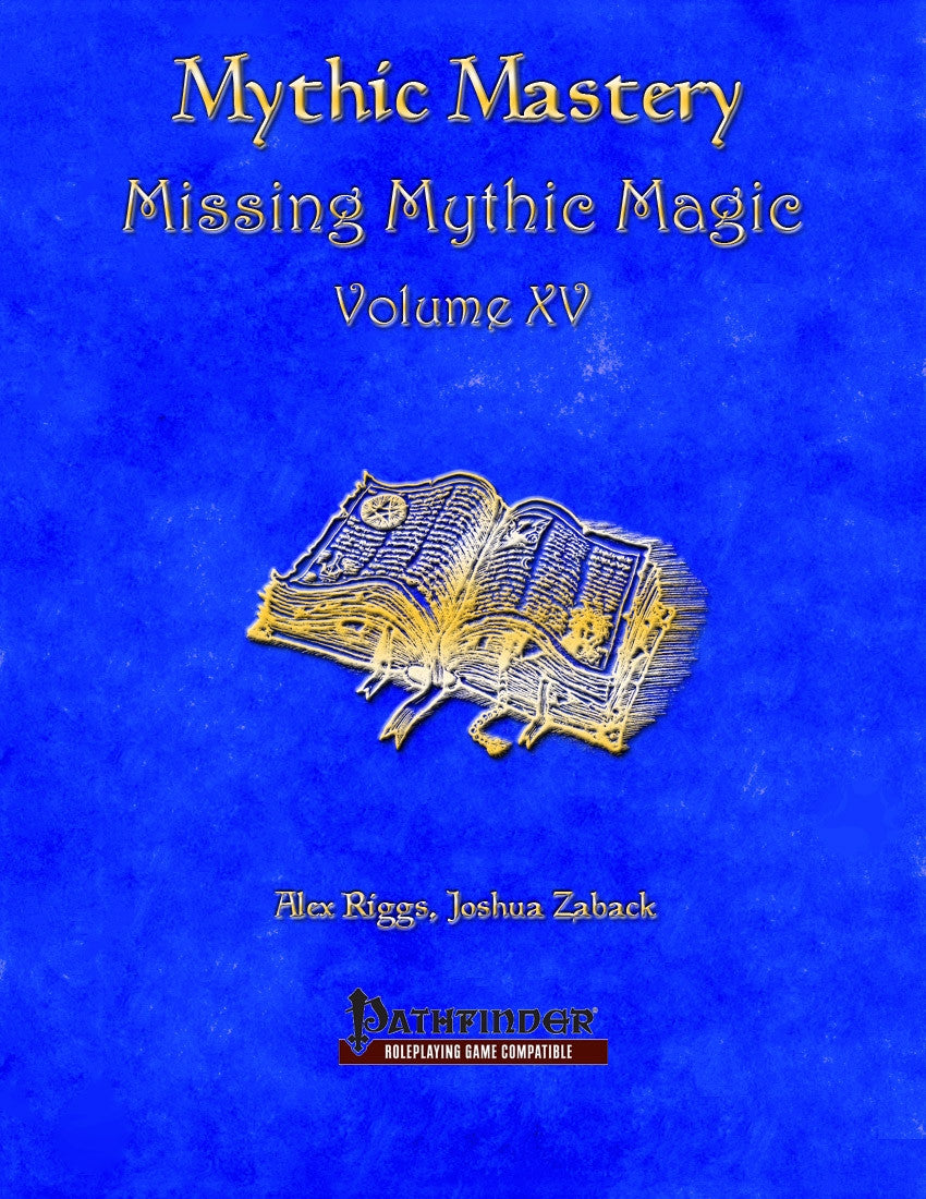 Mythic Mastery - Missing Mythic Magic Volume XV