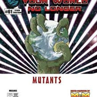 Your World No Longer: Mutants
