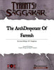 Tyrants of Saggakar: The ArchDespotate of Faremh