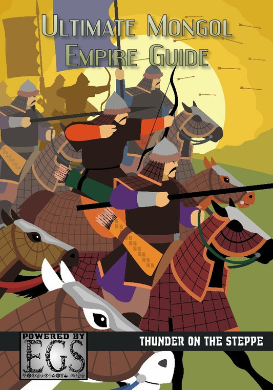 Ultimate Mongol Empire Guide (EGS)