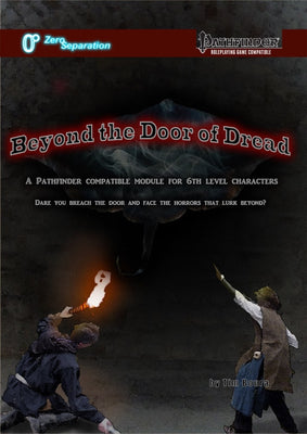 Beyond the Door of Dread