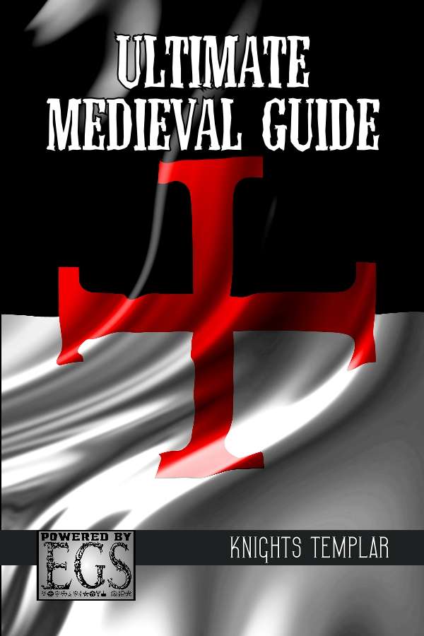 Ultimate Medieval Guide: Knights Templar (EGS)