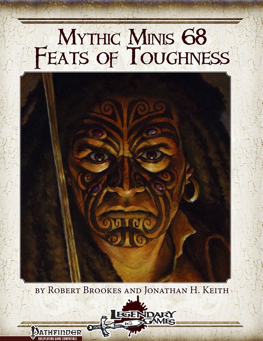 Mythic Minis 68: Feats of Toughness