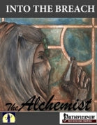 Into The Breach: The Alchemist