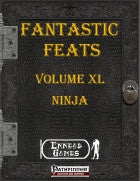 Fantastic Feats Volume XL - Ninja
