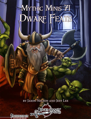 Mythic Minis 71: Dwarf Feats