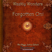 Weekly Wonders - Forgotten Oni