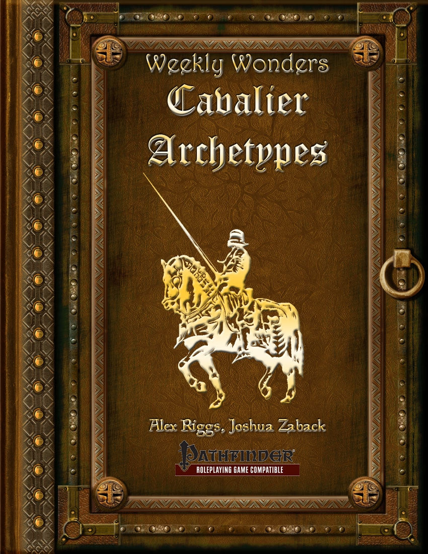 Weekly Wonders - Cavalier Archetypes