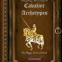 Weekly Wonders - Cavalier Archetypes