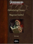 Adventuring Classes: Magician Exalted