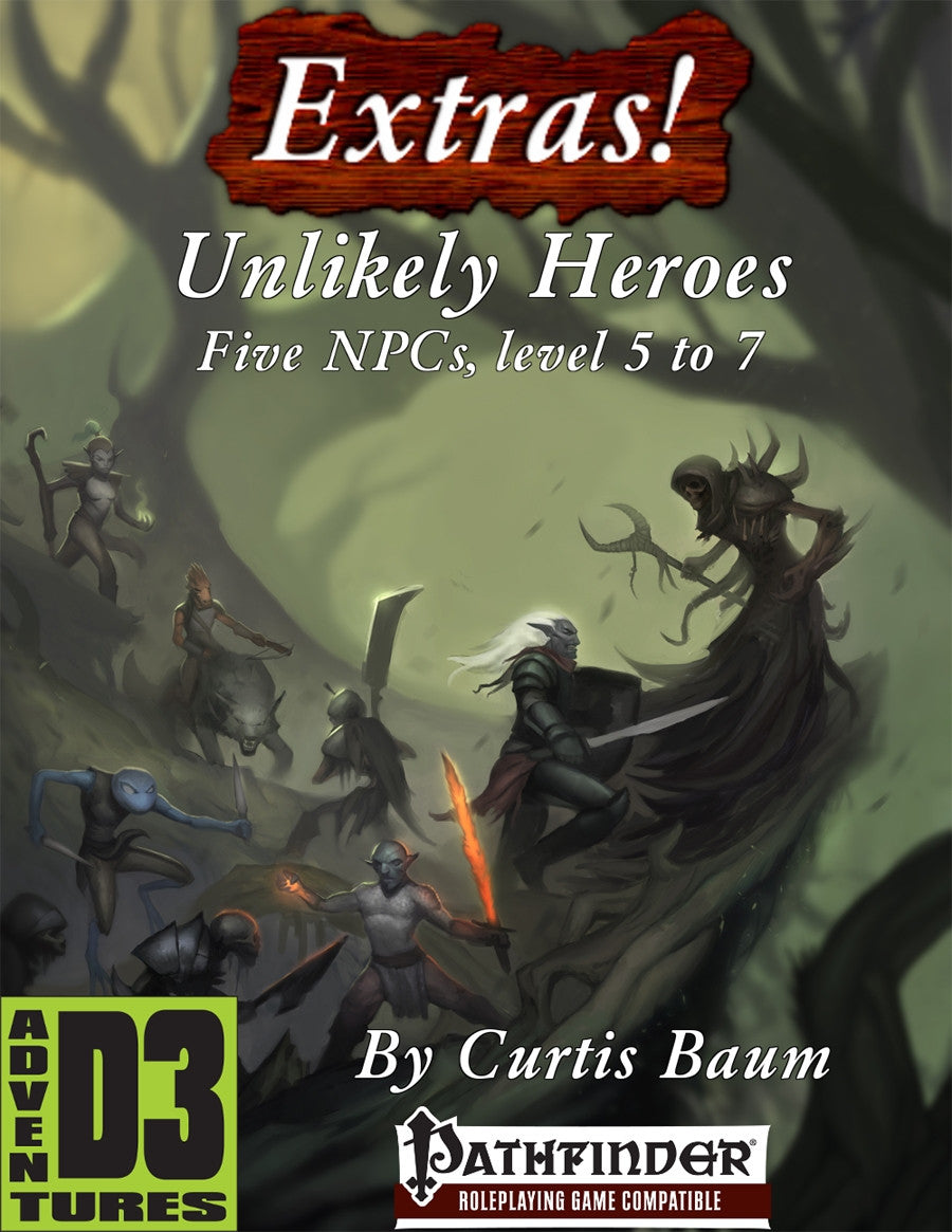 Extras! Unlikely Heroes (Levels 5 to 7)