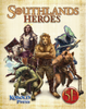 Southlands Heroes for 5th Edition