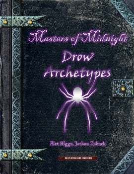 Masters of Midnight: Drow Archetypes – Pathfinder 1e