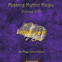 Mythic Mastery - Missing Mythic Magic Volume XVII
