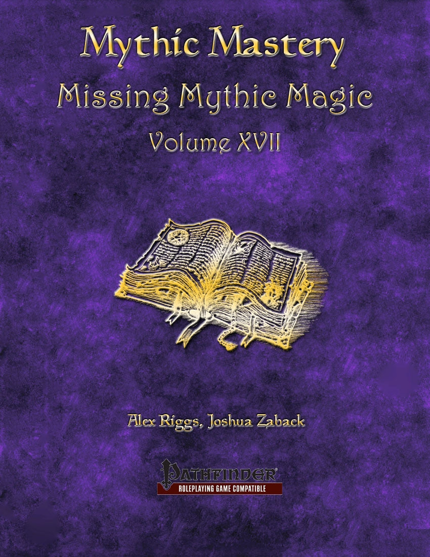 Mythic Mastery - Missing Mythic Magic Volume XVII