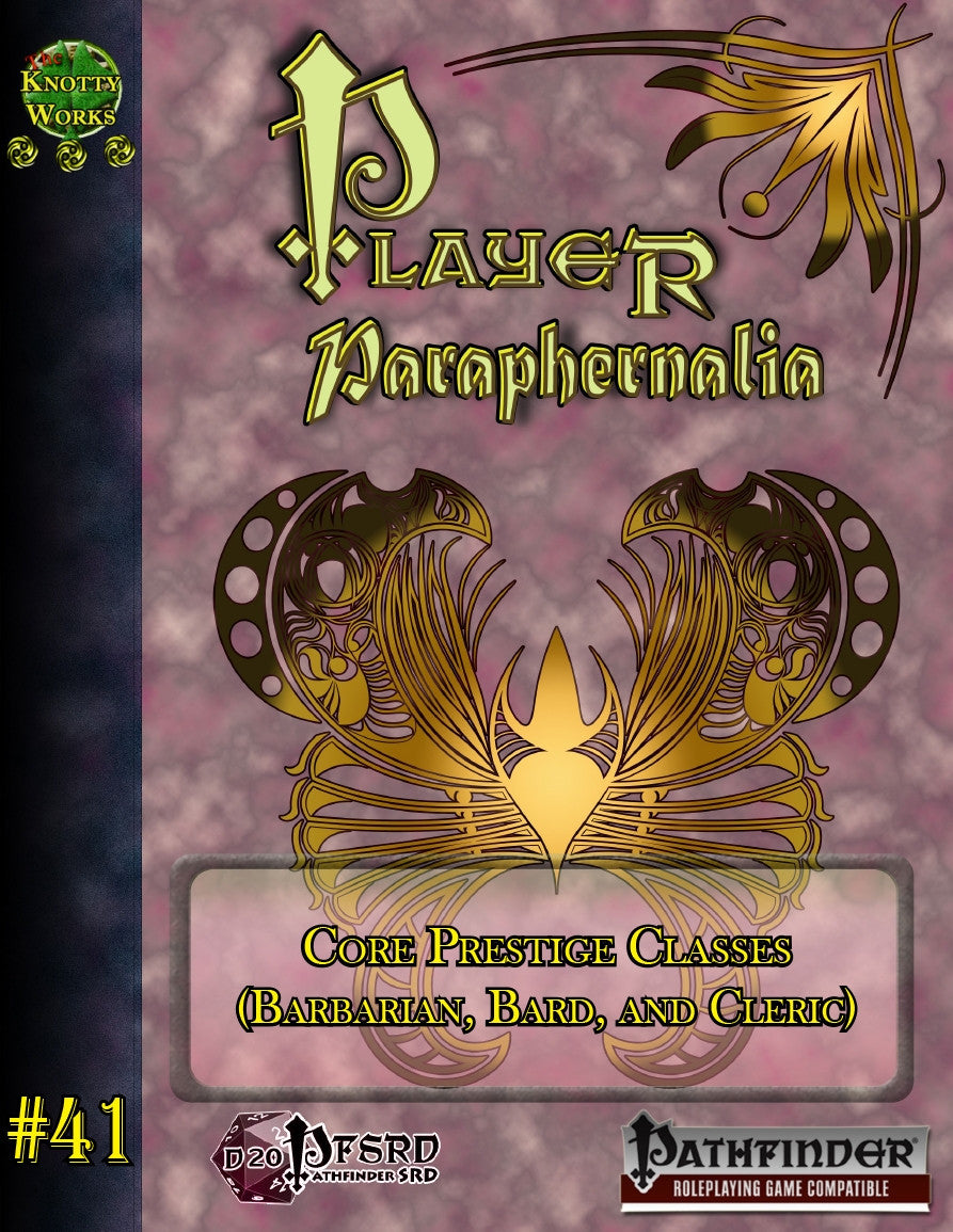 Player Paraphernalia #41 Core Prestige Classes (Barbarian, Bard, and Cleric)
