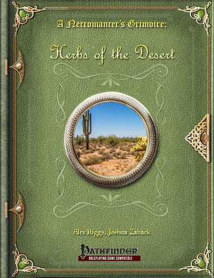 A Necromancer's Grimoire: Herbs of the Desert
