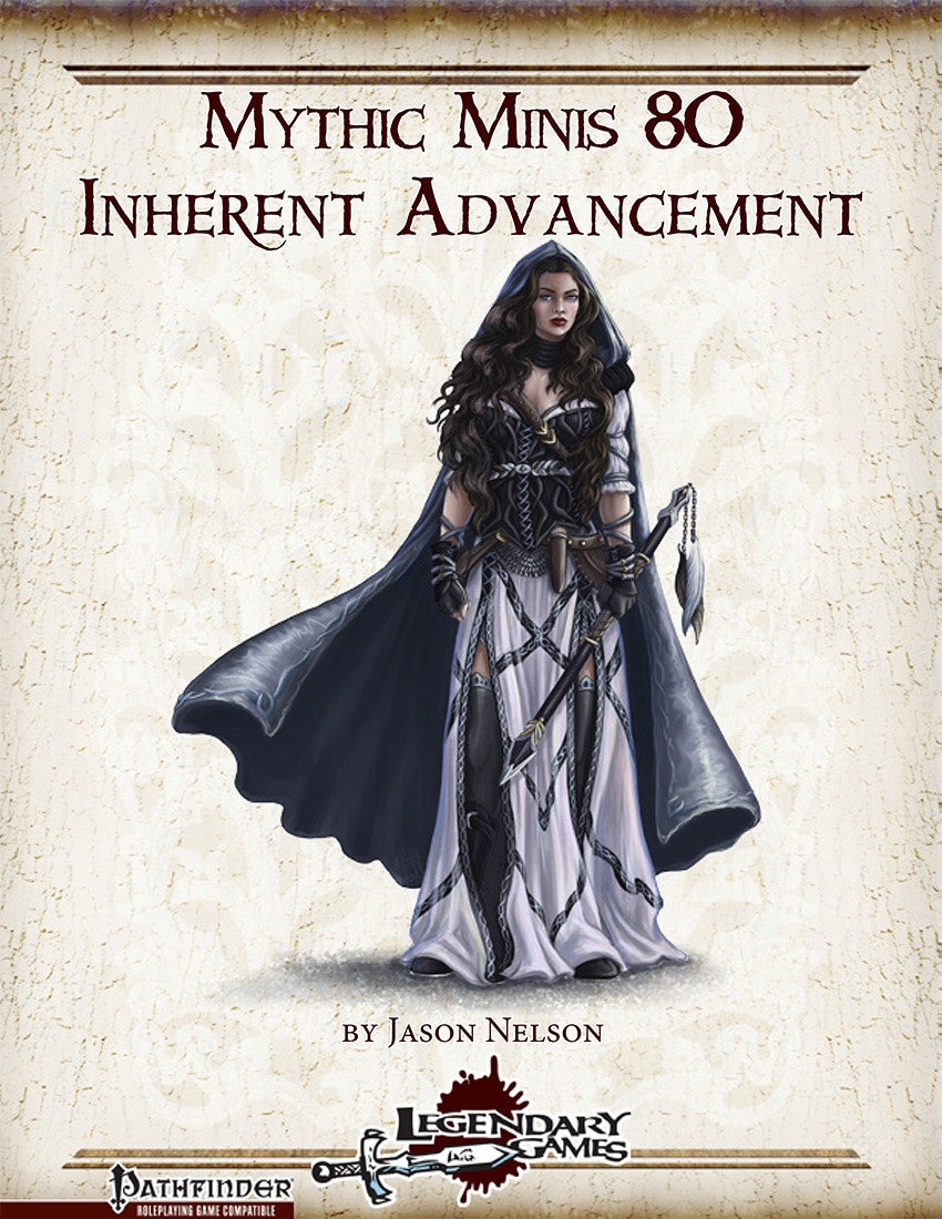 Mythic Minis 80: Inherent Advancement