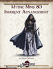 Mythic Minis 80: Inherent Advancement