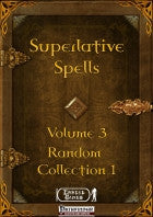 Superlative Spells Volume 3 – Random Collection 1