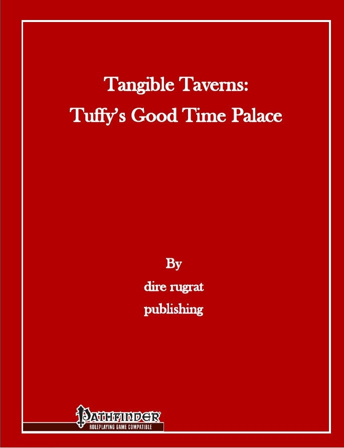 Tangible Taverns: Tuffy's Good Time Palace