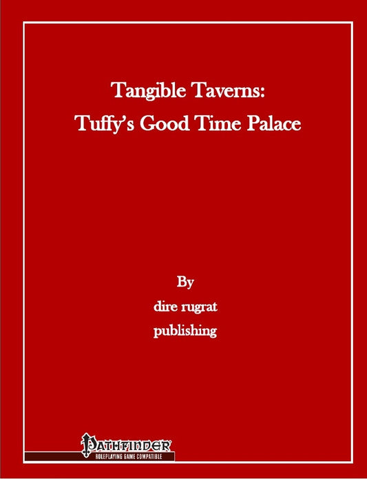 Tangible Taverns: Tuffy's Good Time Palace
