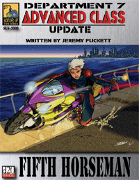 Dept. 7 Adv. Class Update: Fifth Horseman