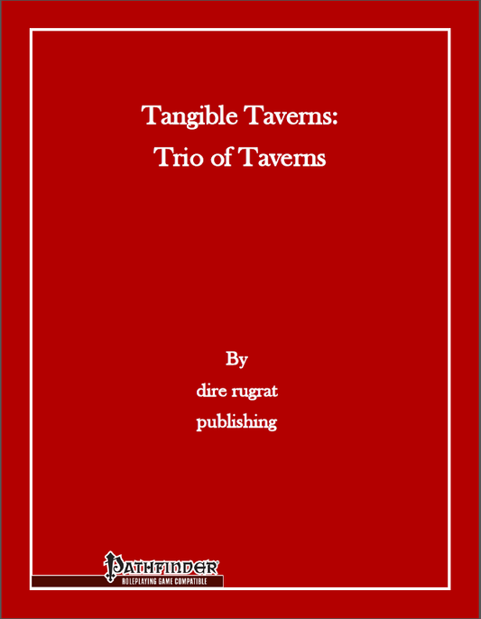 Tangible Taverns: Trio of Taverns