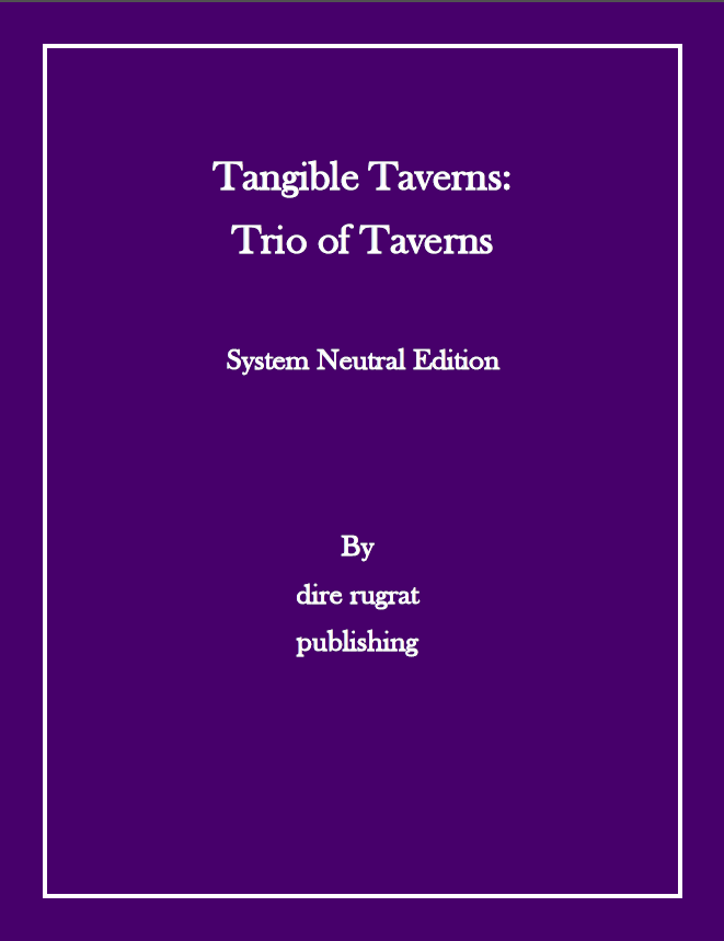 Tangible Taverns: Trio of Taverns - System Neutral Edition