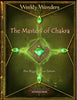 Weekly Wonders - The Masters of Chakra