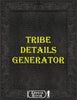 Tribe Details Generator