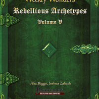Weekly Wonders - Rebellious Archetypes Volume V