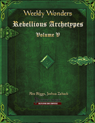 Weekly Wonders - Rebellious Archetypes Volume V
